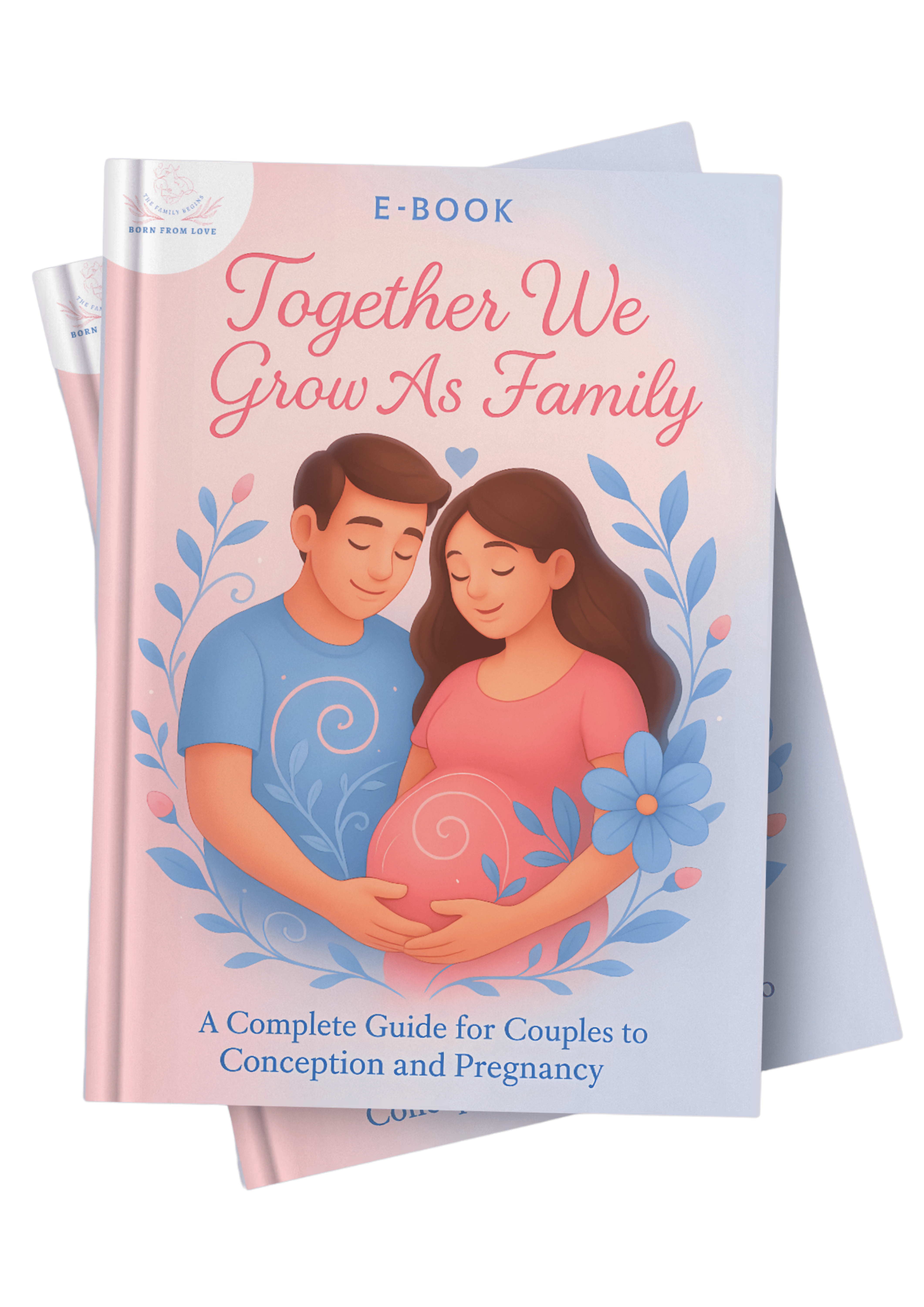 Together We Grow As Family - E-book Cover